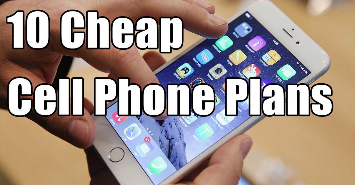 10 Cheap Cell Phone Plans